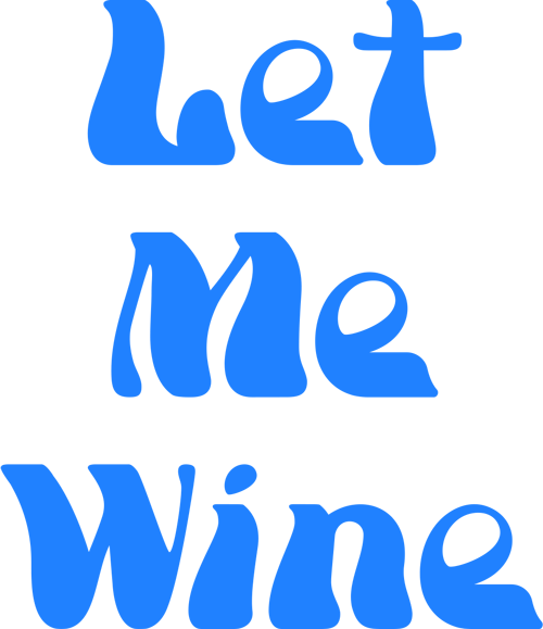 Let Me Wine